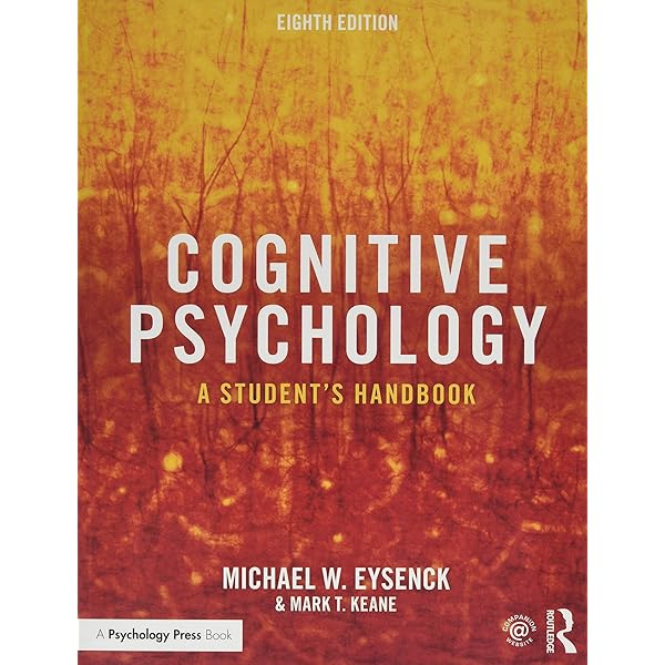  Cognitive Psychology A Student S Handbook 9781138482234 Eysenck Michael W Keane Mark T Books