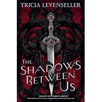 Amazon.com: The Shadows Between Us (The Stathos Sisters