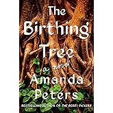 The Birthing Tree: A Novel