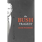 The Bush Tragedy