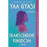 Transcendent Kingdom: A novel