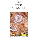 DK Top 10 Istanbul: Top 10 lists for your perfect trip, plus an all-weather folded map (Pocket Travel Guide)