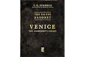 The Silver Bayonet: Venice: The Alchemist's Legacy