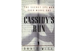 Cassidy's Run: The Secret Spy War Over Nerve Gas