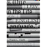 One Day in the Life of the English Language: A Microcosmic Usage Handbook