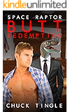 Space Raptor Butt Redemption