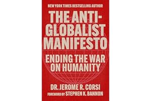 The Anti-Globalist Manifesto: Ending the War on Humanity