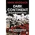 Dark Continent: Europe's Twentieth Century