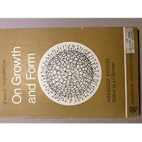 On Growth and Form: The Complete Revised Edition: D Arcy Wentworth ...