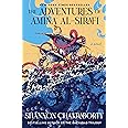 The Adventures of Amina al-Sirafi: A New Fantasy Series Set a Thousand Years Before the City of Brass Featuring Magic, Pirates, and Ancient Mysteries