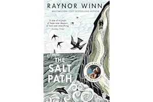 The Salt Path: The uplifting true story. A Sunday Times Bestseller. Now long listed for The Wainwright Prize