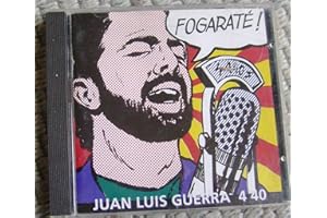Juan Luis Guerra 440 Fogarate! CDK-165