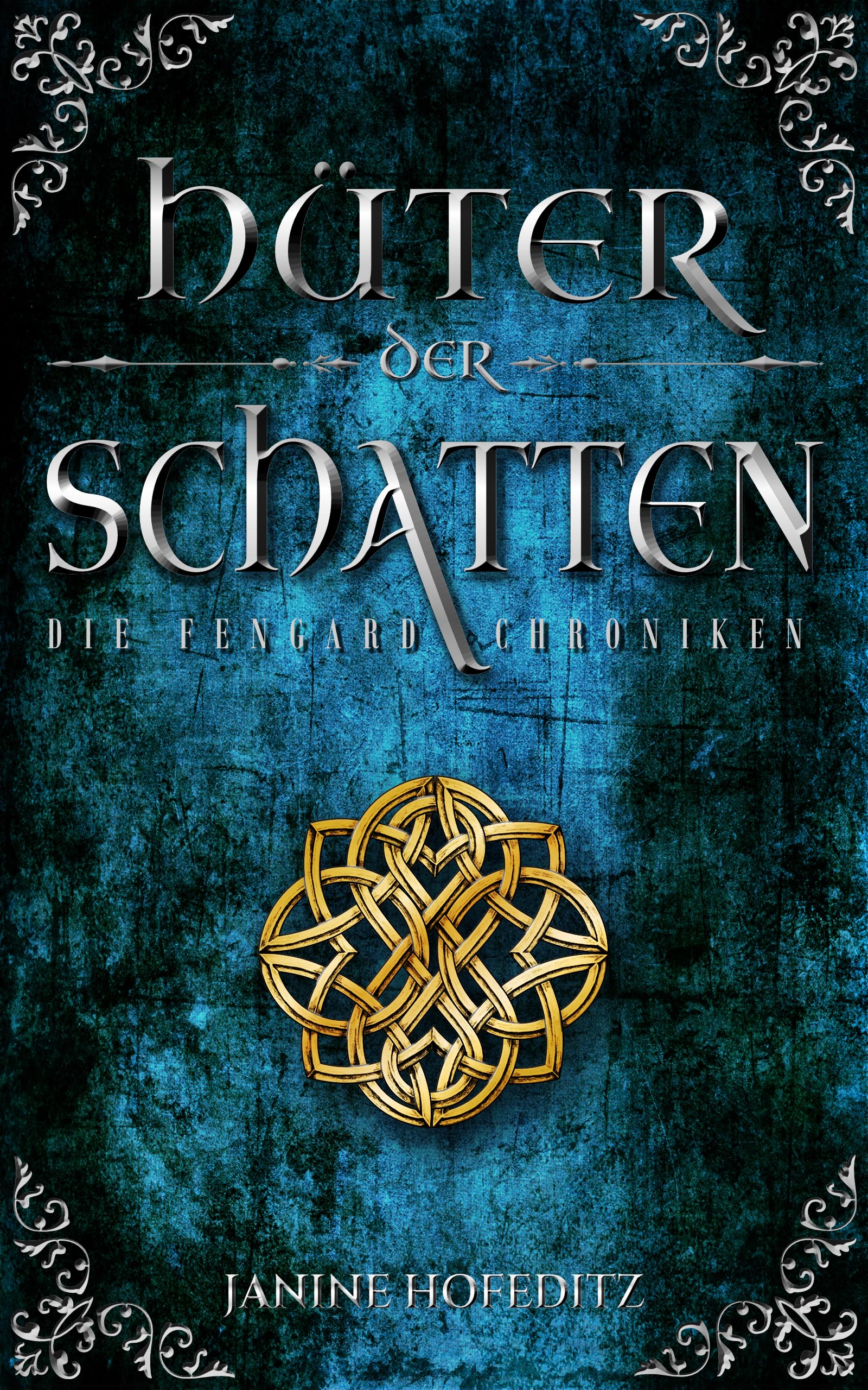 Hüter der Schatten (Die Fengard Chroniken 1)