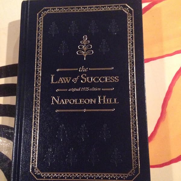 Law of Success in 15 Lessons ( Reprint of the orginal rare 1925