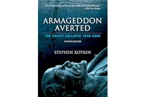 Armageddon Averted: The Soviet Collapse, 1970-2000