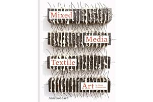 Mixed Media Textile Art in Three Dimensions