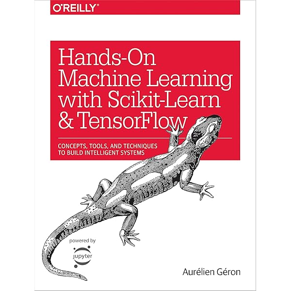 Hands-On Machine Learning with Scikit-Learn and TensorFlow