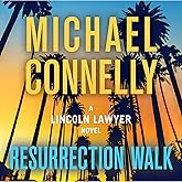 Resurrection Walk (A Lincoln Lawyer Novel, 7)