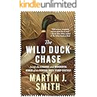 The Wild Duck Chase: Inside the Strange and Wonderful World of the Federal Duck Stamp Contest