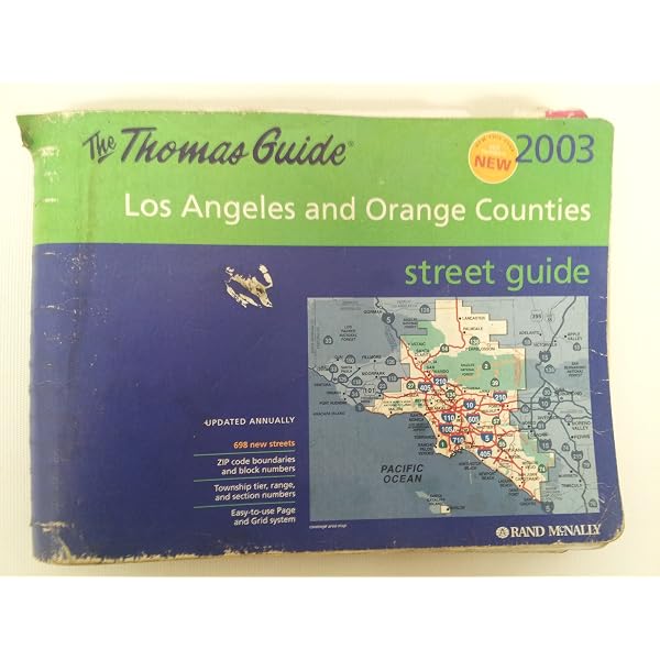 The Thomas Guide Los Angeles & Orange Counties Street Guide