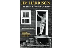 Search for the Genuine, The: Nonfiction, 1970-2015