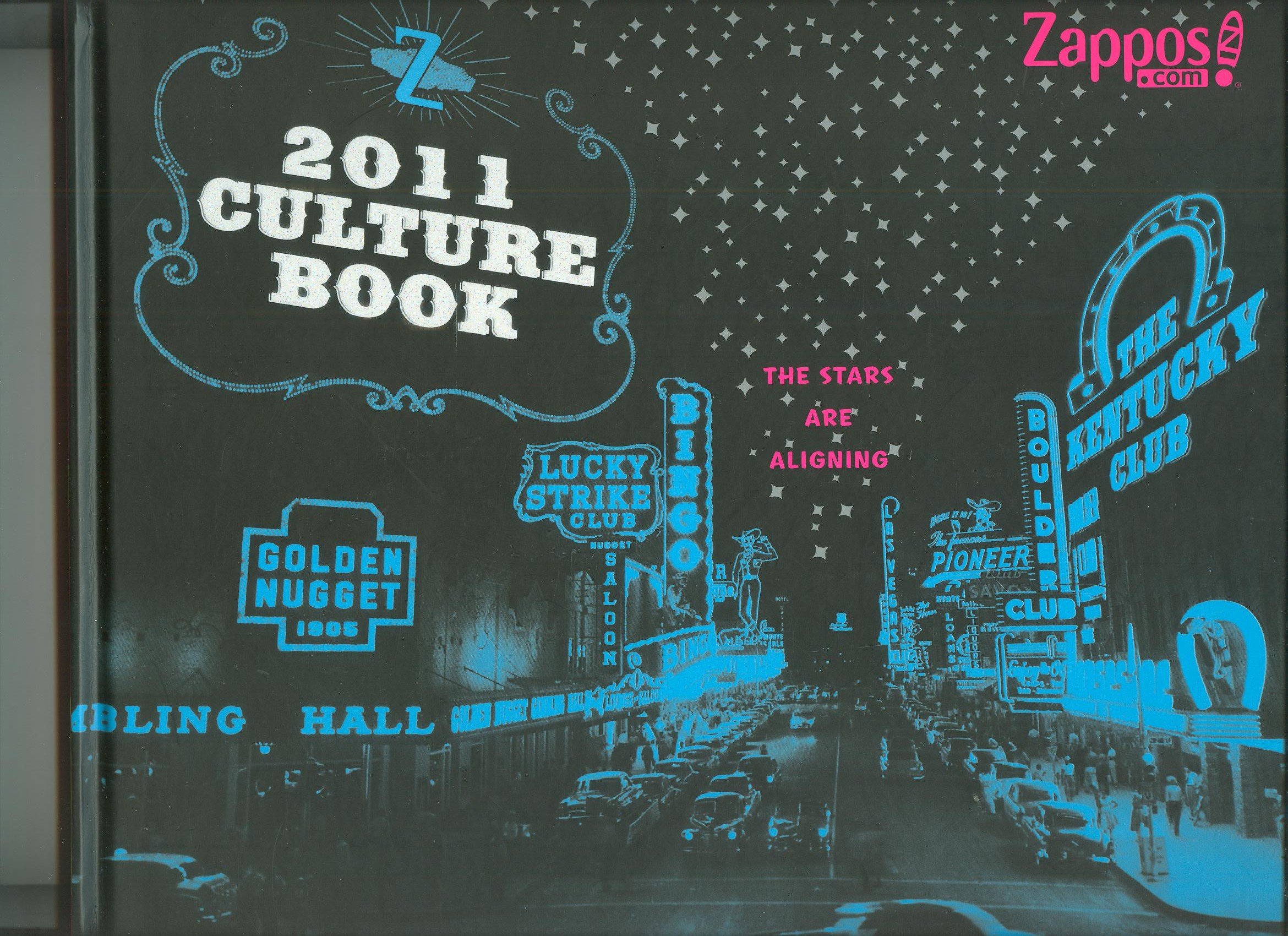 Zappos Com 2011 Culture Book Xl Zappos 9780692015476 Amazon