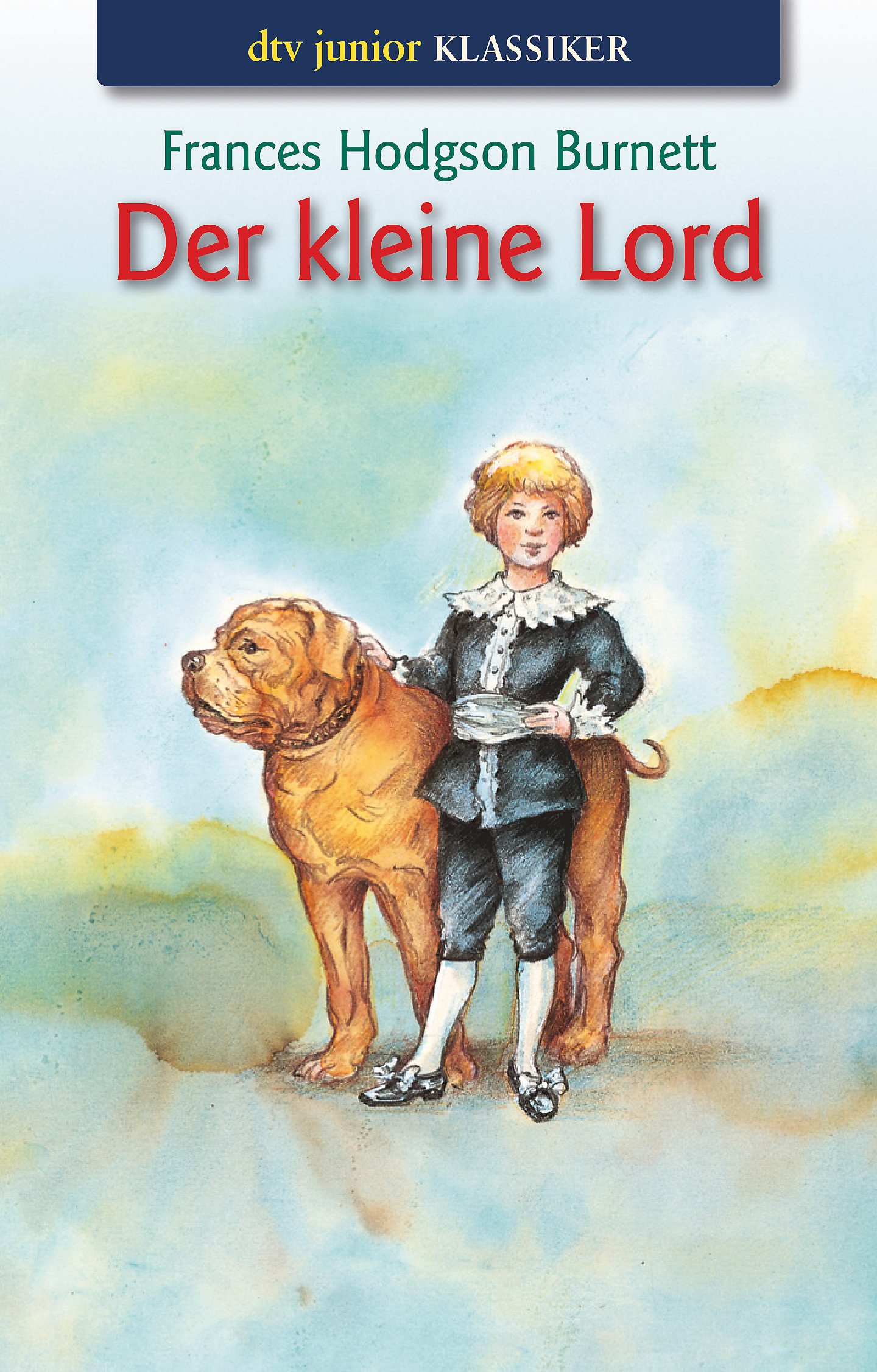 Der Kleine Lord Dtv Junior Burnett Frances Hodgson Cornaro Hans Berger Maria Amazon De Bucher