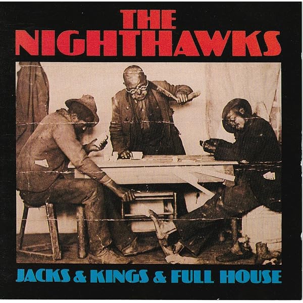 Nighthawks, The Nighthawks, Glen Clark, Mark Gordon, Guitar Junior