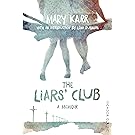 The Liars' Club: Picador Classic