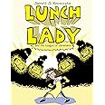Lunch Lady and the League of Librarians: Lunch Lady #2