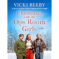 Christmas with the Ops Room Girls: A festive and feel-good WW2 saga (The Women's Auxiliary Air Force) book cover