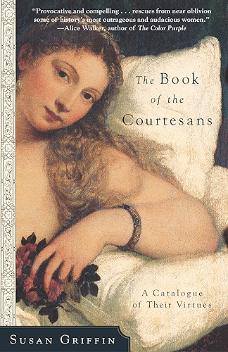 Download The Book of the Courtesans: A Catalogue of Their Virtues (English Edition) PDF