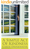 A Simple Act of Kindness (Kindle Single)