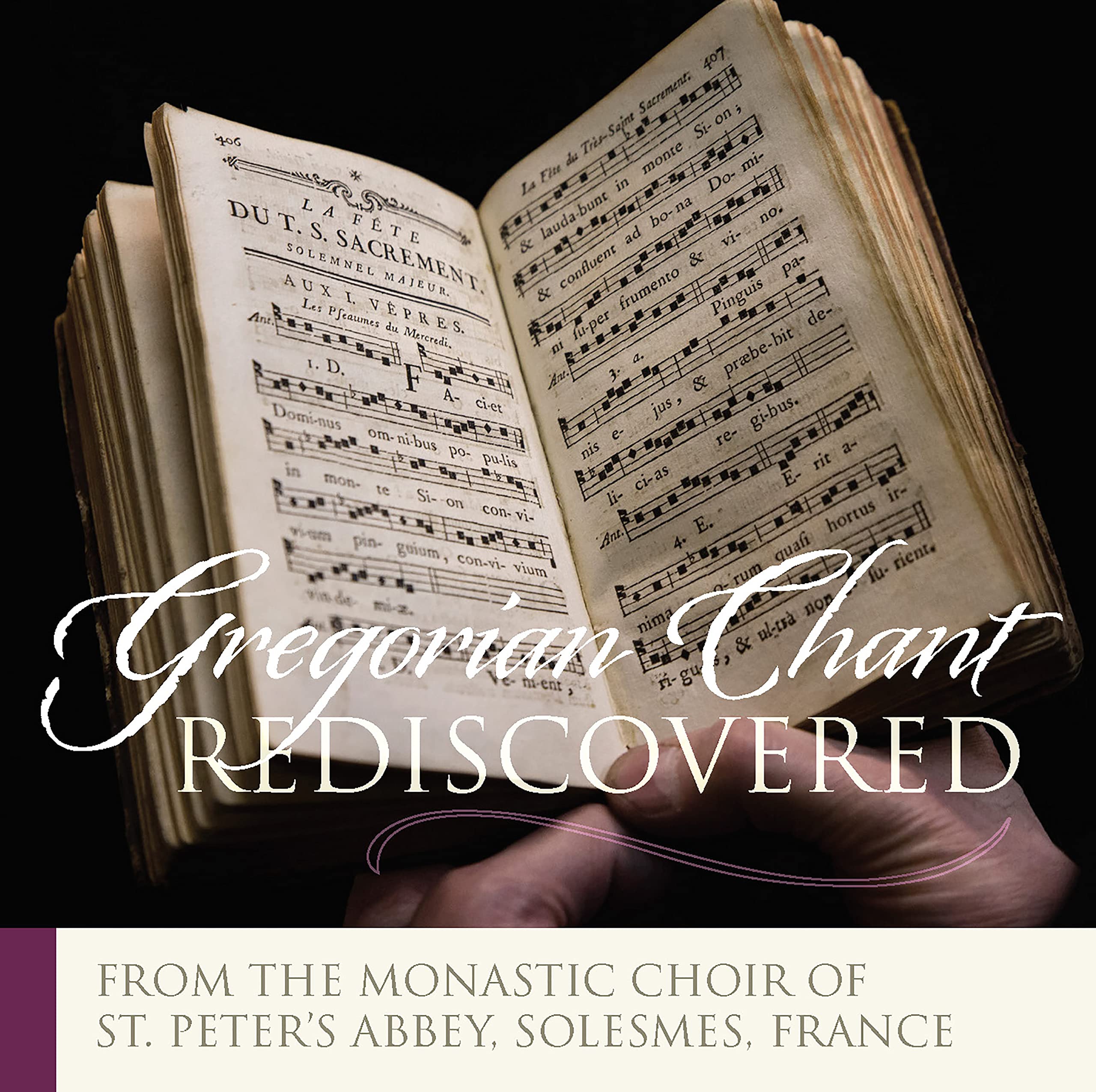 The Monks of Solesmes: Gregorian Chant Rediscovered