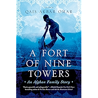 A Fort of Nine Towers: An Afghan Family Story book cover A Fort of Nine Towers: An Afghan Family Story book cover