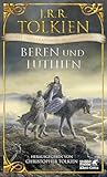 Beren und L&uacute;thien: Mit Illustrationen von Alan Lee