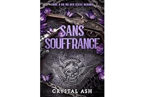 Sans souffrance (MC des Steel Demons t. 4) (French Edition)