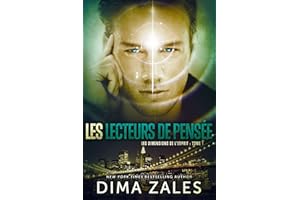 Les Lecteurs de pensée (Les Dimensions de l’esprit t. 1) (French Edition)