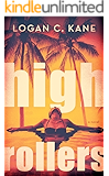 High Rollers: A Novel