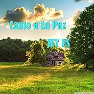 Canto a la Paz
