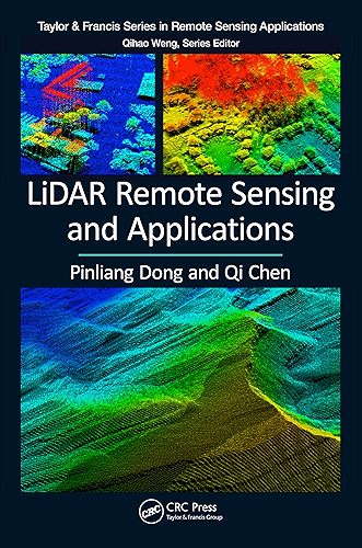 Download LiDAR Remote Sensing and Applications (Remote Sensing Applications Series) (English Edition) PDF