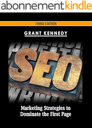 Download SEO: Marketing Strategies to Dominate the First Page (Google analytics, Webmaster, Website traffic, Adwords, Pay per click, Website promotion, Search engine optimization) (English Edition) PDF
