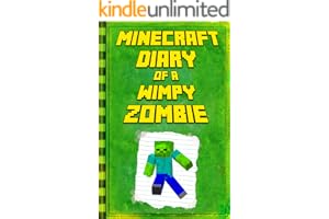 Minecraft: Diary of a Wimpy Zombie: Legendary Minecraft Diary. An Unnoficial Minecraft Book (Minecraft Books)