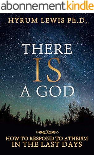 Download There is a God: How to Respond to Atheism in the Last Days (English Edition) PDF