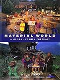 Material World: A Global Family Portrait