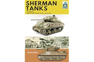 Sherman Tanks: US Army, North-Western Europe, 1944–1945 (TankCraft)