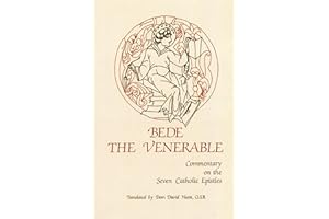 Commentary on the Seven Catholic Epistles (Volume 82) (Cistercian Studies Series)