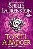To Kill a Badger