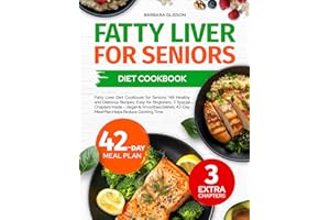 Fatty Liver Diet Cookbook for Seniors: 148 Healthy and Delicious Recipes, Easy for Beginners,3 Special Chapters Inside - Vega