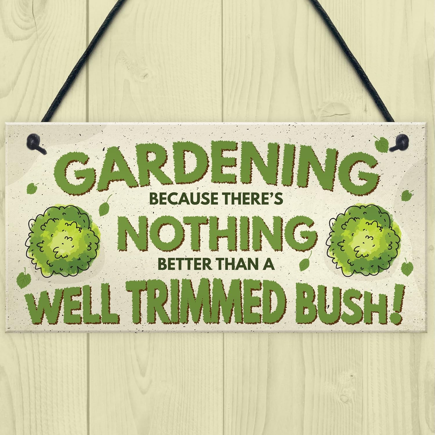 Red Ocean Gardening Nothing Better Than A Well Trimmed Bush Funny Rude Garden Plaque Sign Dad Grandad Gift - Image 3